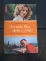 Buch" Aber mein Herz bleibt in Afrika " Saarland - Dillingen (Saar) Vorschau