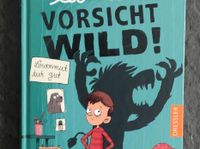 Jugend Kinder Buch vorsicht wild wie neu Baden-Württemberg - Edingen-Neckarhausen Vorschau
