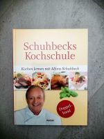 Kochbuch, Schuhbecks Kochschule Bayern - Mauth Vorschau