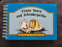 Flinke Deern und Schraderpuffer Kochbuch Norddeutschland Schleswig-Holstein - Flensburg Vorschau