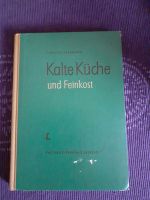 Kochbuch:"Kalte Küche u. Feinkost" v. Friedel/Sparmann Thüringen - Saale-Holzland-Kreis Vorschau