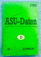 Werkstatthandbuch • SCHWACKE • ASU-DATEN • 1985 Saarland - Neunkirchen Vorschau