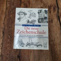 Die neue Zeichenschule Buch Zeichnen lernen Kunstbuch Baden-Württemberg - Maselheim Vorschau