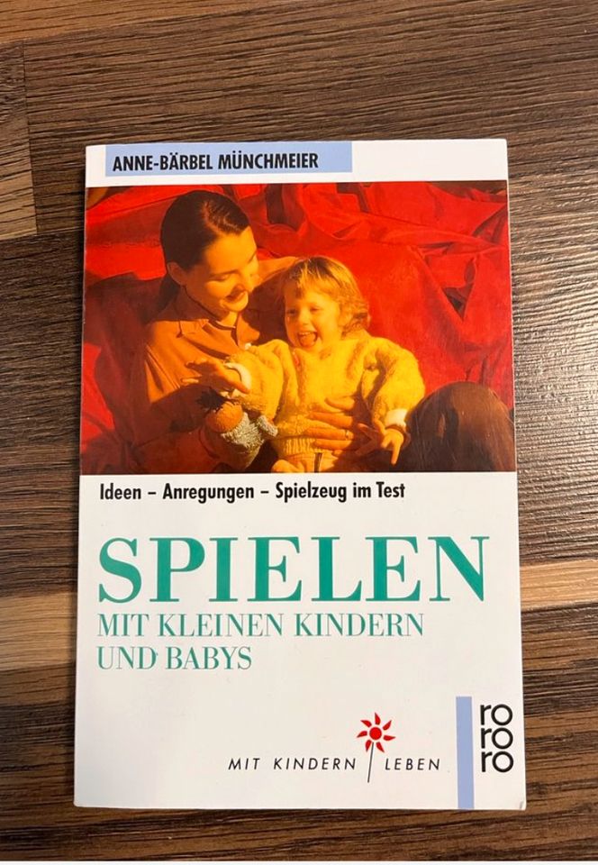 Buch: Spielen mit kleinen Kindern und Babys, Ideen Anregungen in Münchweiler an der Rodalb