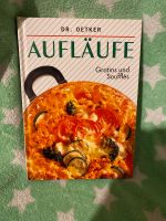 Aufläufe Buch von Dr. Oetker Gratins und Soufflés top Nordrhein-Westfalen - Wetter (Ruhr) Vorschau