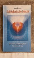 Schöpferische Macht - Ein Wunscherfüllungsbuch für Lichtarbeiter Rheinland-Pfalz - Hermeskeil Vorschau