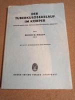 Der Tuberkuloseablauf im Körper Thieme 1952 bebildert Niedersachsen - Sehnde Vorschau