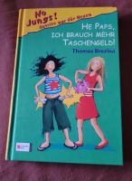 He Paps,ich brauch mehr Taschengeld! Buch Saarland - Illingen Vorschau