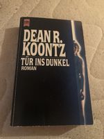 Dean R. Koontz - Tür ins Dunkel (Mystery, Thriller) Nordrhein-Westfalen - Finnentrop Vorschau