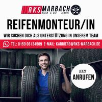 Wir suchen ein Reifenmonteur (m/w) - mit Erfahrung! Baden-Württemberg - Marbach am Neckar Vorschau