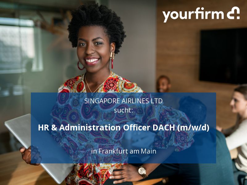 HR & Administration Officer DACH (m/w/d) | Frankfurt am Main in Frankfurt am Main