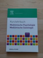 Kurzlehrbuch Medizinische Psychologie, Medizinische Soziologie Sachsen-Anhalt - Halle Vorschau