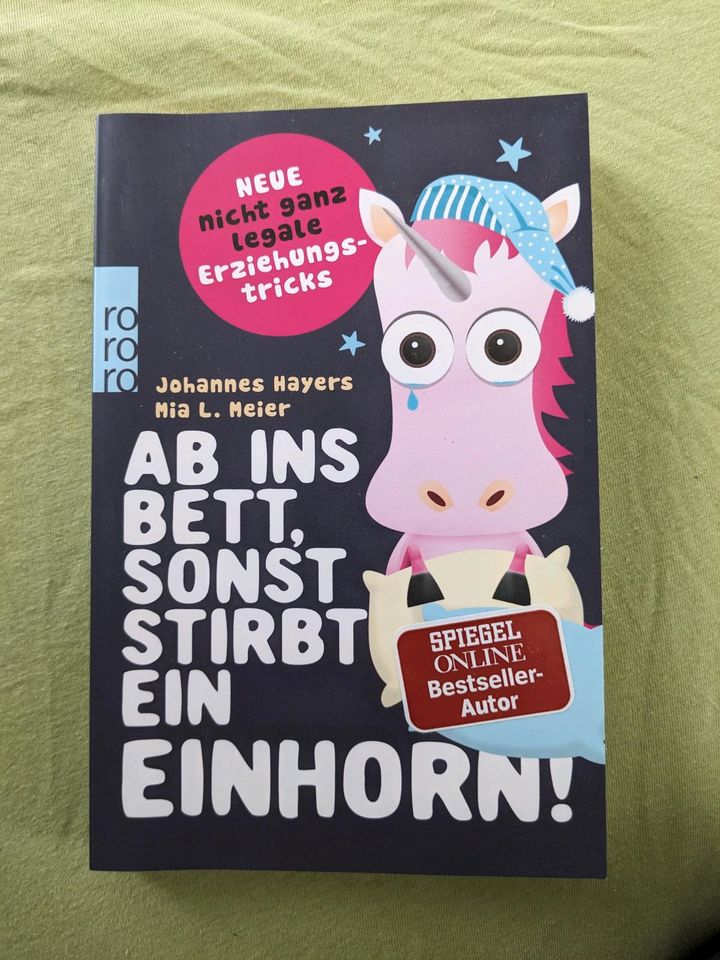 Buch "Ab ins Bett, sonst stirbt ein Einhorn" in Bonn