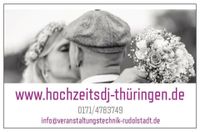 Hochzeits DJ Hochzeit Thüringen  Saalfeld Jena Rudolstadt Erfurt Thüringen - Rudolstadt Vorschau