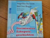 Drei-Minuten-Zahnputz-Geschichten von A Bartram und J.-U. Rogge Bayern - Ehekirchen Vorschau