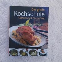 Die grosse Kochschule - Küchentechnik Step by Step ca. 300 Seit Brandenburg - Neuruppin Vorschau