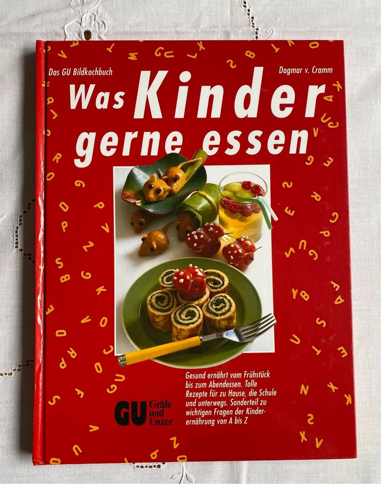 Was Kinder gerne essen - Dagmar von Cramm GU Bildkochbuch n in Tangstedt 