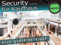 SECURITY in Kaufhaus in Hamburg (m/w/d) gesucht | Bezahlung bis zu 2.800 € | Quereinstieg möglich! Sicherheitsarbeit VOLLZEIT | Festanstellung als Security Mitarbeiter Eimsbüttel - Hamburg Harvestehude Vorschau