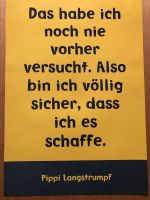 Poster mit Spruch von Pippi Langstrumpf neu Bayern - Söchtenau Vorschau