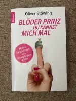 "Blöder Prinz du kannst mich mal" von Oliver Stöwing Niedersachsen - Steinkirchen Vorschau