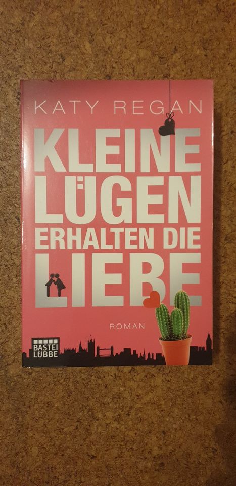 Kleine Lügen erhalten die Liebe, Katy Regan, Roman in Ginsheim-Gustavsburg