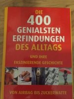 Buch „Die 400 genialsten Erfindungen des Alltags" Rheinland-Pfalz - Zeltingen-Rachtig Vorschau