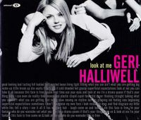 MAXI SINGLE - GERI HALLIWELL (GINGER SPICE) - LOOK AT ME - 3 VERS Aachen - Aachen-Richterich Vorschau