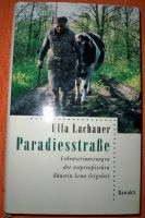 PARADIES STRASSE LEBENS ERINNERUNGEN einer ostpreußischen BAUERIN Bayern - Deggendorf Vorschau