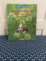 Nein, ich will noch nicht ins Bett! von Astrid Lindgren Niedersachsen - Peine Vorschau