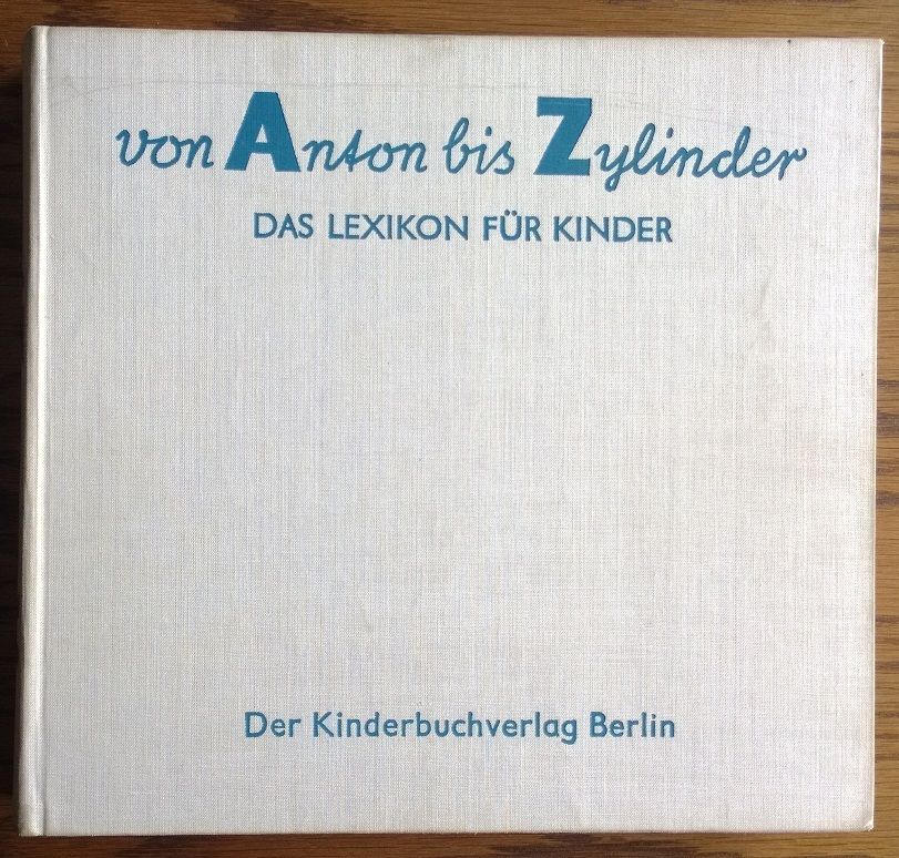 DDR-Kinder-Lexikon und 2 mal „Alfons Zitterbacke“ in Zahna-Elster