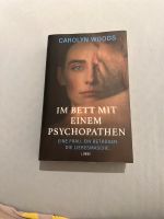 Im Bett mit einem Psychopathen-Carolin Woods / Buch Niedersachsen - Salzhausen Vorschau