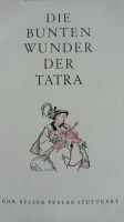 Die bunten Wunder der Tatra -Bildnis einer Bergwelt Baden-Württemberg - Hemmingen Vorschau