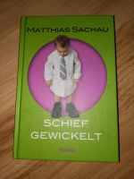 M. Sachau: Schief gewickelt Leipzig - Gohlis-Nord Vorschau