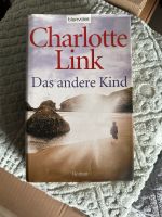 Das andere Kind - Charlotte Link Sachsen-Anhalt - Ballenstedt Vorschau