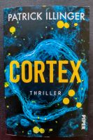 Cortex von Patrick Illinger, Versand für 2,70€ Büwa Thüringen - Schleusingen Vorschau