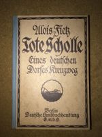 altes Buch Tote Scholle  Eines deutschen Dorfes Kreuzweg 1923 Baden-Württemberg - Uhldingen-Mühlhofen Vorschau