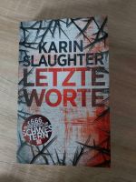 ⚡NEU⚡ Karin Slaughter Letzte Worte Krimi Niedersachsen - Bovenden Vorschau