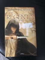 Die Regentin von Joshua Palmatier Fantasy Versand möglich Saarbrücken-Halberg - Schafbrücke Vorschau