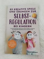 85 kreative Spiele und Übungen zur Selbstregulation bei Kindern Schleswig-Holstein - Flensburg Vorschau