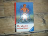 Die Welt entdecken: Was tut sich in meinem Körper? - Sachbuch Rheinland-Pfalz - Bacharach Vorschau