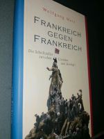 Frankreich gegen Frankreich Wolfgang Matz Wallstein Verlag Berlin - Pankow Vorschau