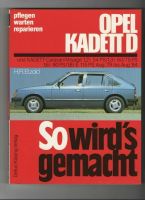 Opel Kadett D (79-84) So wird's gemacht - Reparaturanleitung Bayern - Roth Vorschau