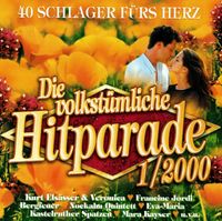 Die volkstümliche Hitparade 1/2000 - 40 Schlager fürs Herz - 2 CD München - Pasing-Obermenzing Vorschau