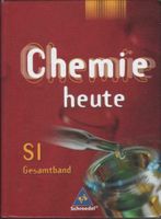 Chemie heute S I, Mittelstufe, Gesamtband, Schroedel Wandsbek - Hamburg Tonndorf Vorschau