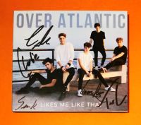 signierte Over Atlantic Likes Me Like That CD Hessen - Waldbrunn Vorschau