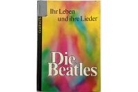 BUCH - DIE BEATLES - IHR LEBEN UND IHRE LIEDER -  158 SEITEN Berlin - Marzahn Vorschau