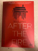 „After the fire“, Will Hill, neu Niedersachsen - Adendorf Vorschau