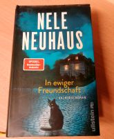 In ewiger Freundschaft Kriminalroman, Nele Neuhaus Baden-Württemberg - Ludwigsburg Vorschau