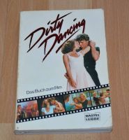Dirty Dancing Das Buch zum Film, Taschenbuch, Zustand gut Brandenburg - Spremberg Vorschau