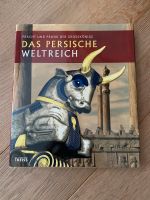 Das persische Welreich Pracht & Prunk der Großkönige Geschichte Stuttgart - Stuttgart-Ost Vorschau